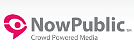 NowPublic - Crowd Powered Media